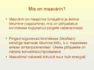 Maavärinad #7