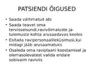 PATSIENDI ÕIGUSED JA KOHUSTUSED TUGINEDES EUROOPA PATSIENTIDE ÕIGUSTE HARTALE #2