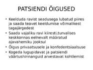 PATSIENDI ÕIGUSED JA KOHUSTUSED TUGINEDES EUROOPA PATSIENTIDE ÕIGUSTE HARTALE #3