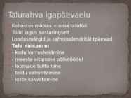Talurahva eluolu 19-sajandil #2