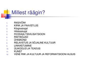 Kõrg -ja hiliskeskaeg 11 -15 sajand #2