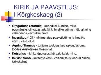 Kõrg -ja hiliskeskaeg 11 -15 sajand #5