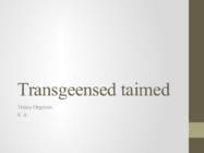 Transgeensed taimed