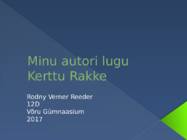 Kerttu Rakke - Minu autori lugu