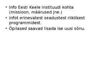 Kuidas ja millega on tagatud hool eesti keeles #11