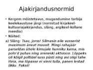 Kuidas ja millega on tagatud hool eesti keeles #6