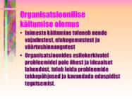 Organisatsiooniline käitumine #3