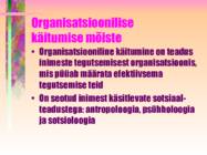 Organisatsiooniline käitumine #4