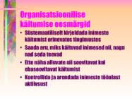 Organisatsiooniline käitumine #5