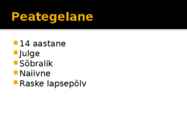 Käed eemale õnnest #6