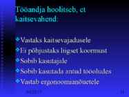 Töökeskkonna tervistkahjustavad tegurid #11