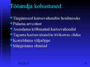 Töökeskkonna tervistkahjustavad tegurid #12