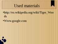 Child prodigy - Tiger Woods #8