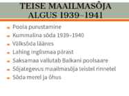Teine maailmasõda aastate kaupa-sündmused-isikud-pildid-kaardid-videod #13