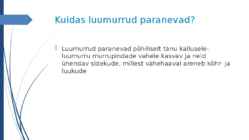 Kuidas luumurrud paranevad #2