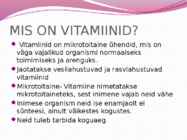 Vitamiini puudustest tulenevad ohud ja nende vältimine #2