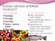 Vitamiini puudustest tulenevad ohud ja nende vältimine #9