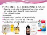 Vitamiini puudustest tulenevad ohud ja nende vältimine #10