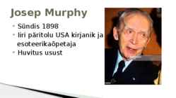 Joseph Murphy - Teie alateadvuse jõud #3