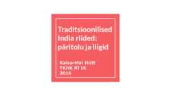 Traditsioonilised India riided-päritolu ja liigid