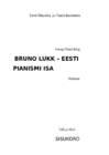 Referaat-Bruno Lukk - Eesti pianismi isa