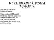 ISLAM-ISLAMI LEVIK-KULTUUR #4