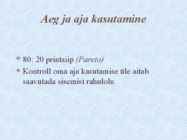 ÕPPIMINE TÄISKASVANUEAS #20