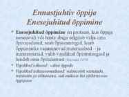 ÕPPIMINE TÄISKASVANUEAS #7