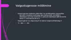 Valgustugevus #7