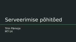 Serveerimise põhitõed ja laua katmine
