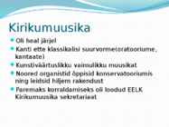 Eesti Vabariigi kirikumuusika #2
