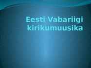 Eesti Vabariigi kirikumuusika