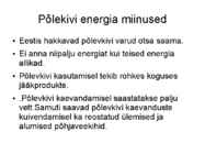 Vee-tuule-päikese ja biomassi energia #11