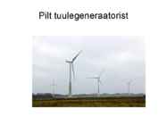 Vee-tuule-päikese ja biomassi energia #5