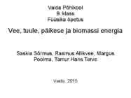 Vee-tuule-päikese ja biomassi energia