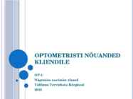 OPTOMETRISTI NÕUANDED KLIENDILE