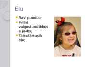Akromatopsia ehk täielik värvipimedus #7