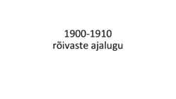 1900-1910 aastate rõivaste ajalugu