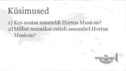 Andres Mustonen ja Hortus Musicus #9