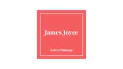 Presentatsioon - James Joyce