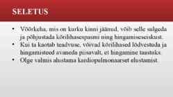 VÕÕRKEHA HINGAMISTEEDES #2