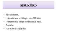 KROONILISE HAIGUSEGA PATSIENT-HÜPERTOONIATÕBI #2