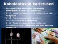 §118 Raske tervisekahjustuse tekitamine #8