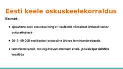 Eesti keele kasutusvaldkonnad ja arendus #8