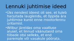 Vennad Wright ja lennuki leiutamine #11