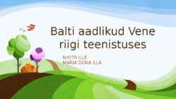 Balti aadlikud Vene riigi teenistuses