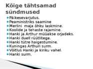 Jänki kuningas Arthuri õukonnas #6