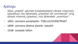 Plastmasside kasutamismahust- Plastikute tootmine #3