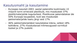Plastmasside kasutamismahust- Plastikute tootmine #6