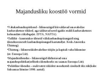 Regionaalne integratsioon ja integratsiooniprotsessid maailmas #3